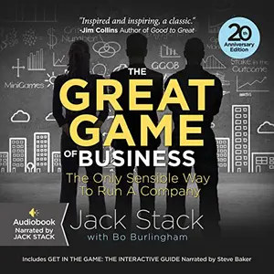 The Great Game of Business, Expanded and Updated The Only Sensible Way to Run a Company [Audiobook]