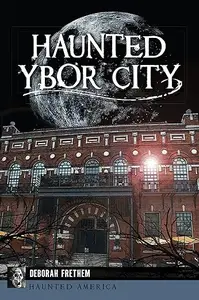 Haunted Ybor City