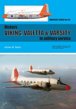 Vickers Viking, Valetta & Varsity In Military Service (Warpaint Series No.141)