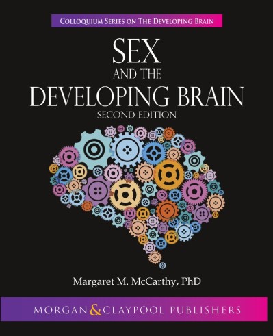 Sex and the Developing Brain: Second Edition - Margaret M. McCarthy 00462aeee95e30b5d98569e1a09f990c