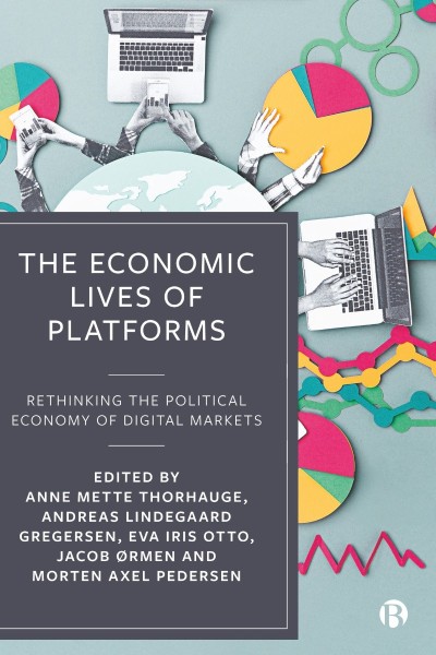 The Economic Lives of Platforms: Rethinking the Political Economy of Digital Marke... E993c8f3e042b54ef8aea8acfaebd40c