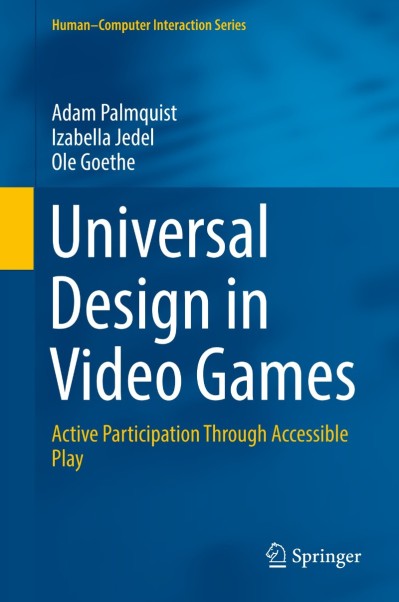 Universal Design in Video Games: Active Participation Through Accessible Play - Ad... C3016ee5f97364427088b9a4c58df20f