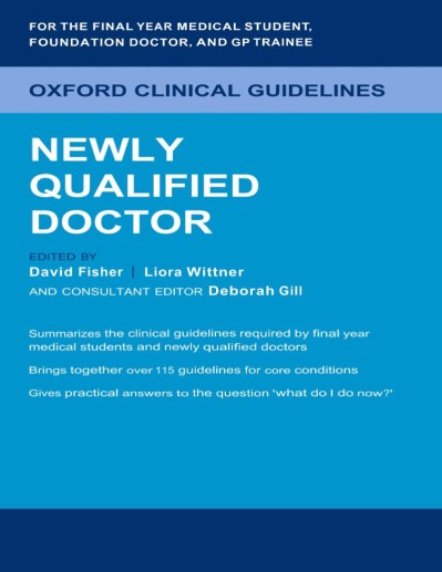 Oxford Clinical Guidelines: Newly Qualified Doctor - David Fisher  Ddd929c07f9275d1a038f1fe26415b13