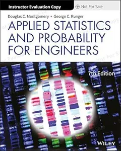 Applied Statistics and Probability for Engineers, 7th Edition