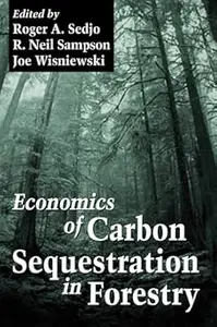 Economics of Carbon Sequestration in Forestry