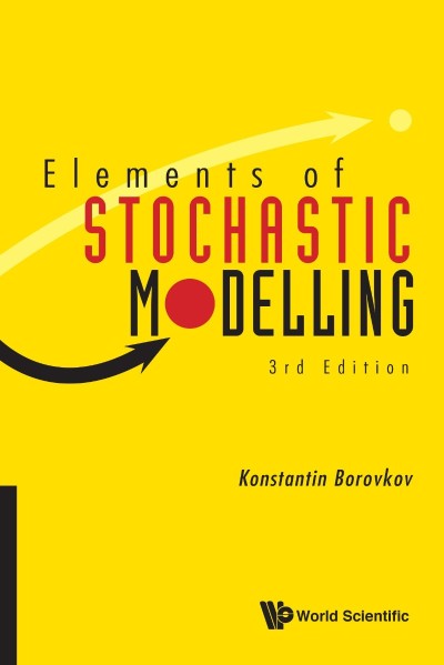 Elements Of Stochastic Modelling - Konstantin Borovkov 13cb41ae79adf2c5b6ae64301e2cf131