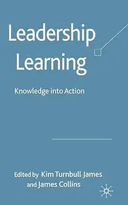 Leadership Learning Knowledge into Action