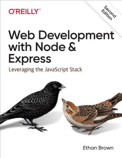 Web Development with Node and Express. Leveraging the JavaScript Stack: second edi... C311a3b928b2faed05601c0ea1ff9840