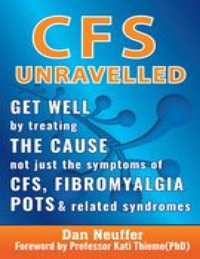 CFS Unravelled: Get Well By Treating The Cause Not Just The Symptoms Of CFS, Fibro... 3a7594f9844b36ea70ca82d9f32c4a4c