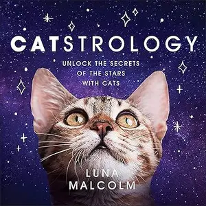 Catstrology Unlock the Secrets of the Stars with Cats (2024)