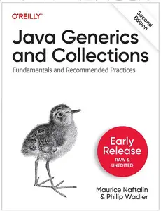 Java Generics and Collections, 2nd Edition (Third Early Release)