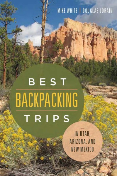 Best Backpacking Trips in Utah, Arizona, and New Mexico - Mike White Ef0c51f3c00e1b8117f10d2b78ee9b67