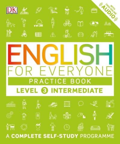 English for Everyone: Level 3: Intermediate, Practice Book: A Complete Self-Study ... 0bea993dc8c663389a61703dfa31196d