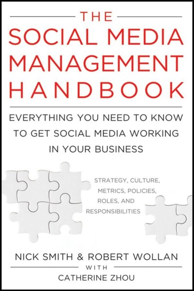 The Social Media Management Handbook: Everything You Need To Know To Get Social Me... B77ede4b9d73bc3e51116193f86ae187