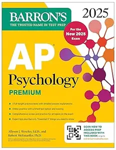 AP Psychology Premium, 2025 Prep Book for the New 2025 Exam with 3 Practice Tests + Comprehensive Review + Online Pract