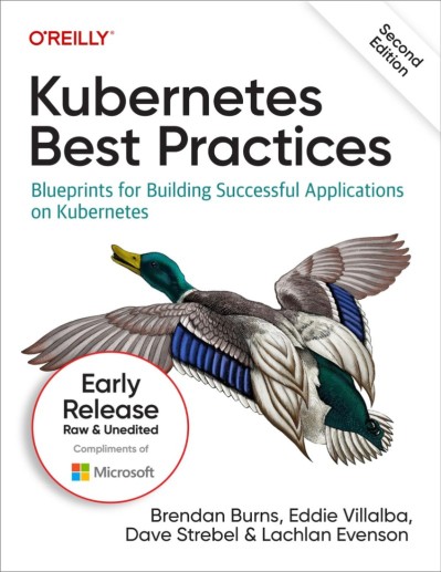 Kubernetes Best Practices: Blueprints for Building Successful Applications on Kube... F165697d98078fb05e4fddf13d1c639f