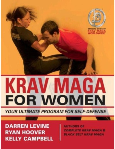 Krav Maga for Women: Your Ultimate Program for Self Defense - Darren Levine Ad1d7f6eae9637a9f0433422d3270aac