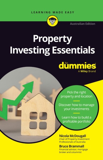 Property Investing Essentials For Dummies: Australian Edition - Nicola McDougall Be9e86aed018cadbeb25b336f92630c0