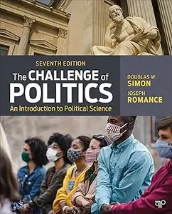 The Challenge of Politics An Introduction to Political Science