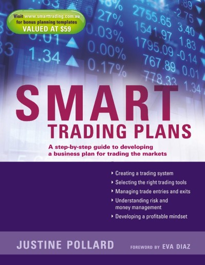 Smart Trading Plans: A Step-by-step guide to developing a business plan for tradin... 308f0bc6519d2676309785ce6ee464cd