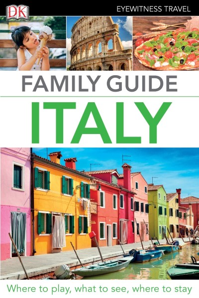 Family Guide Italy - DK Travel C7e9e72bbcbe89f85b90f455afbc03d0