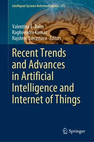 Recent Trends and Advances in Artificial Intelligence and Internet of Things (2024)