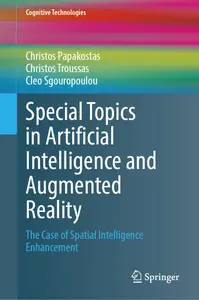 Special Topics in Artificial Intelligence and Augmented Reality The Case of Spatial Intelligence Enhancement