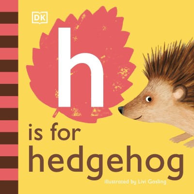 H is for Hedgehog - DK 56d1569fcde07b35e3da81d67ee51ae0