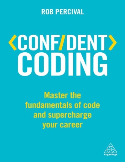 Confident Data Skill: Master the Fundamentals of Working with Data and SuperCharge... 548470c1a86664f09fd53afcaed6f5e3