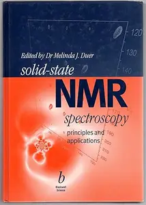 Solid State NMR Spectroscopy Principles and Applications