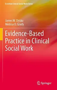 Evidence-Based Practice in Clinical Social Work