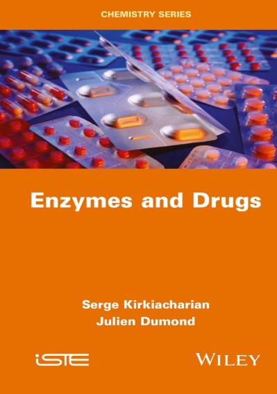 Enzymes and Drugs - Serge Kirkiacharian 75c27bf4d94bb37ebe70fe5cab18b4f9