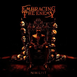 Embracing the Enemy - Nihilist (2024)