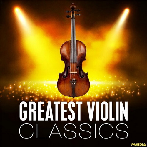 Greatest Violin Classics (2024)