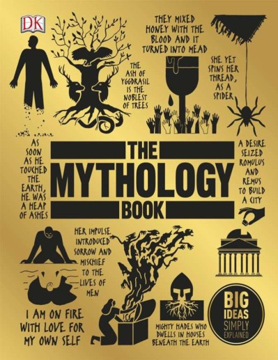 The Mythology Book: Big Ideas Simply Explained - DK 7030a584d722bc5e94d24c43f93a0129