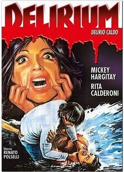 Горячка / Delirio caldo (1972) DVDRip