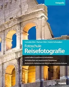 Fotoschule Reisefotografie