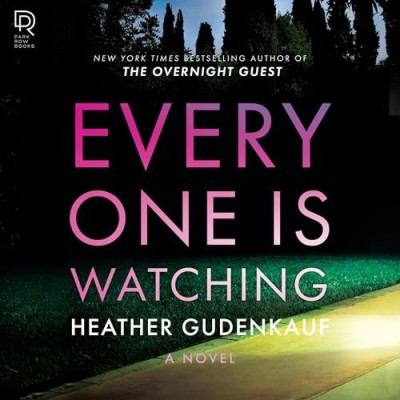 Everyone Is Watching: A Locked-Room Thriller - [AUDIOBOOK] 67495c7541e6deb7d43f55d401941589