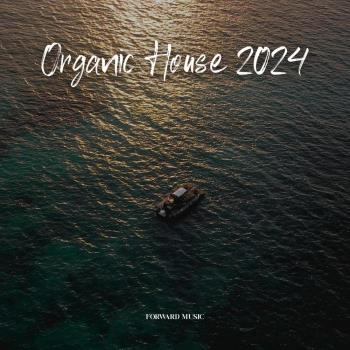 MP3: Organic House #03 (2024) Онлайн