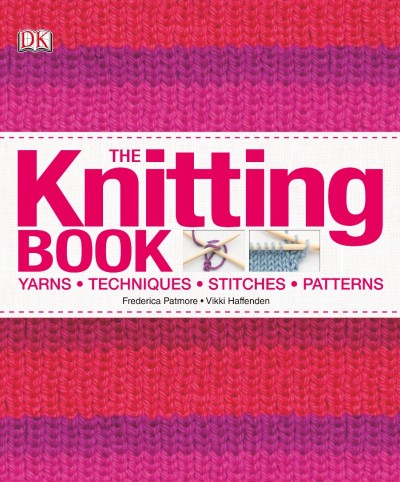 Knit Step by Step: Techniques, Stitches, and Patterns Made Easy - Vikki Haffenden 6e0a512a2be5b0711523571982d2549a