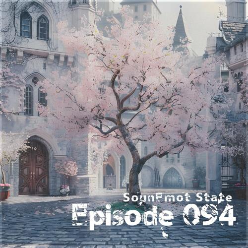 Sounemot State EPisode 094 (2024)