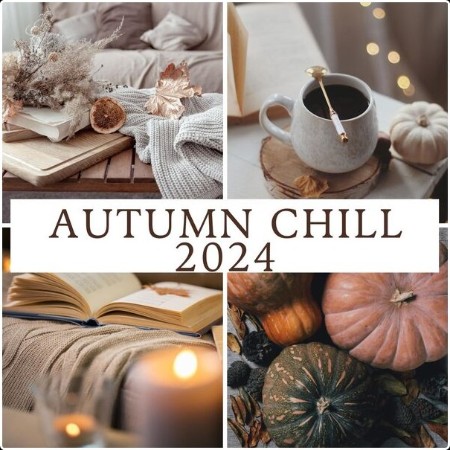 Various Artists - Autumn Chill 2024 (2024) Mp3 320kbps  500df74b4a36fd6db6241e399ec45eaa