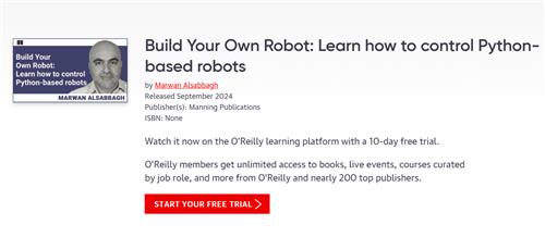 Build Your Own Robot – Learn how to control Python–based robots by Marwan Alsabbagh