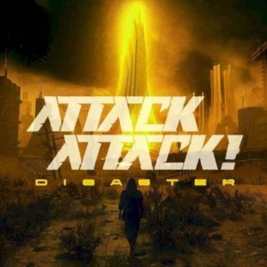 Attack Attack! - Disaster (EP) (2024)