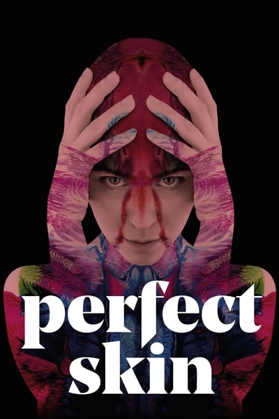 Perfect Skin (2018) 1080p BluRay 5 1-LAMA 7a3ed78364269786377591abff47aebd