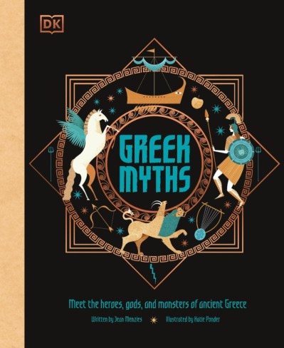 Greek Myths: Meet the heroes, gods, and monsters of ancient Greece - DK E01ce31d5ce59d6ad007acf9ea22eabf