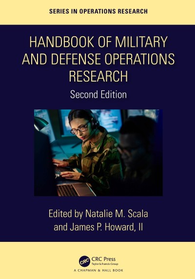 Handbook of Military and Defense Operations Research - Natalie M. Scala