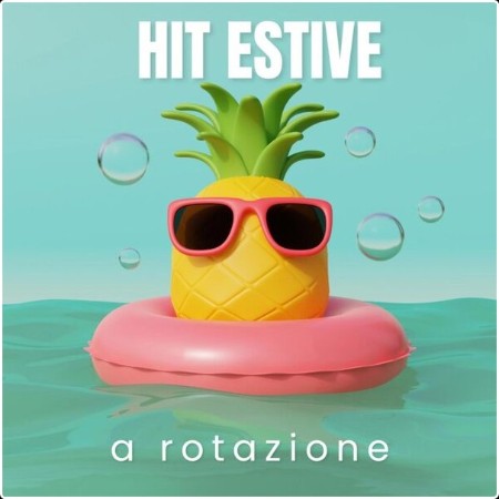 Various Artists - Hit estive a rotazione (2024) Mp3 320kbps