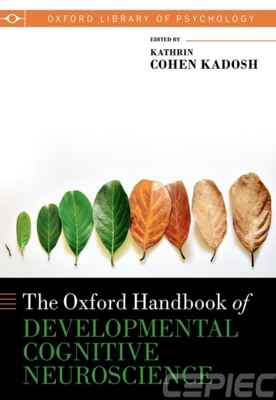 Oxford Handbook of Developmental Cognitive Neuroscience - Kathrin Cohen Kadosh