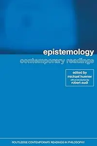 Epistemology Contemporary Readings